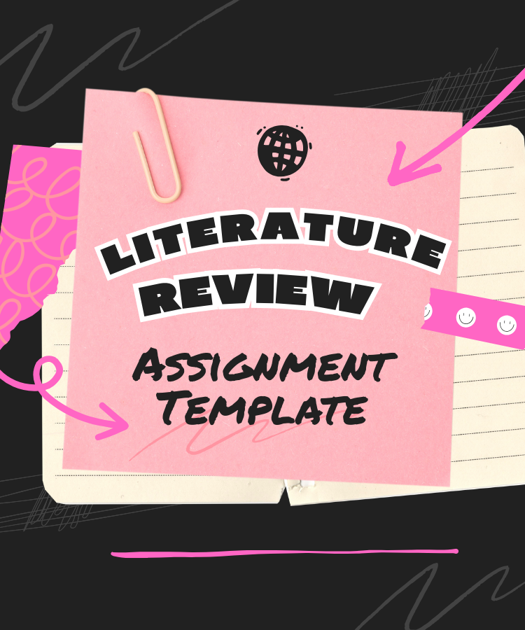 Literature Review Assignment Template