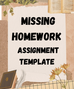 Missing Homework Assignment Template